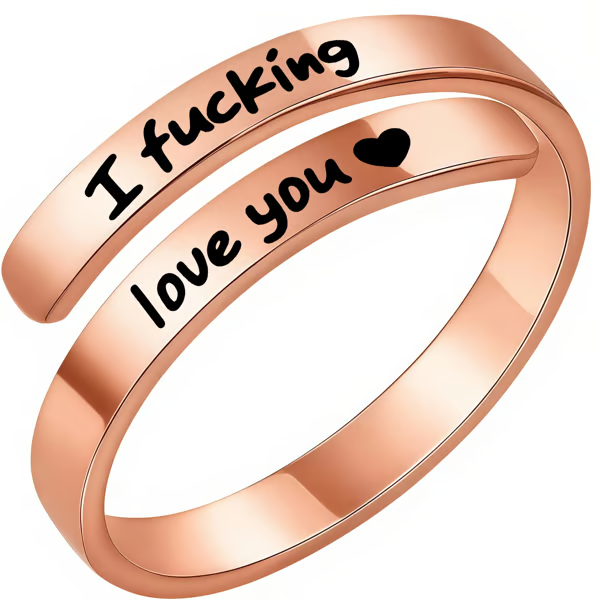 I Fvcking Love You Ring – a daily reminder gift for your beloved