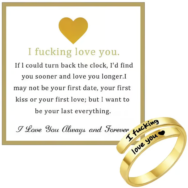 I Fvcking Love You Ring – a daily reminder gift for your beloved